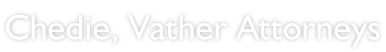 Chedie, Vather Attorneys